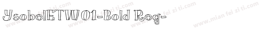 YsobelETW01-Bold Reg字体转换